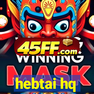hebtai hq